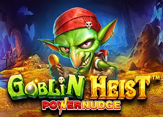 Goblin Heist Powernudge nova345